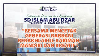 Sosialisasi Program dan Kurikulum SD Islam Abu Dzar Level IIVI Tahun Ajaran 20232024 [upl. by Esirrehc]