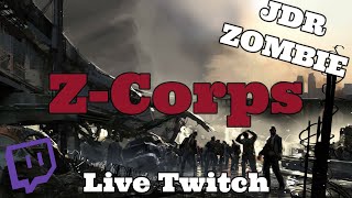 ZCorps  JDR ZOMBIE  Annonce LIVE Explications et Personnages [upl. by Azilanna]