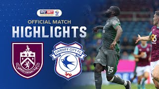 HIGHLIGHTS  BURNLEY vs CARDIFF CITY [upl. by Eilatan]