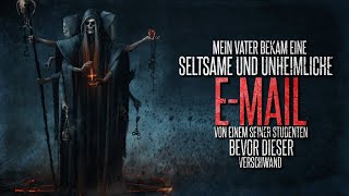 Eine seltsame und unheimliche EMail  Creepypasta german Creepypasta Deutsch Horror Hörbuch [upl. by Carlene]