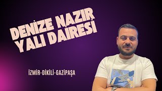 Dikili Denize Sıfır Daireİzmir Dikili  Dikili Yalı Dairesi [upl. by Lynett]