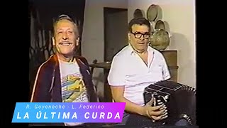 LA ULTIMA CURDA Tango Polaco Roberto Goyeneche cantando Leopoldo Federico en Bandoneon subtitulos [upl. by Nailij682]