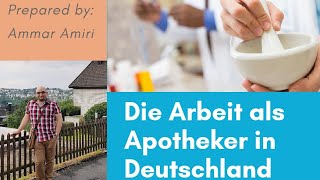 Die Arbeit als Apotheker in Deutschland العمل كصيدلاني في ألمانيا [upl. by Aelanej929]