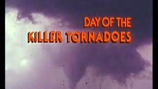 April 3 1974  quotDay of the Killer Tornadoesquot [upl. by Caz]