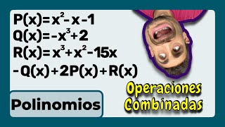 ✅ 👉 OPERACIONES COMBINADAS de POLINOMIOS con DIFERENTES GRADOS SUMA RESTA y MULTIPLICACIÓN R19 [upl. by Delastre]