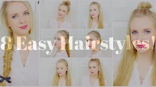 8 QUICK amp EASY HAIRSTYLES [upl. by Harikahs]