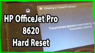 HP Officejet Pro 8620 error Missing or Failed Printhead checking [upl. by Ecinnej728]