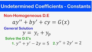 🔵21a  Method of Undetermined Coefficients 1  Gx  Constant 2nd Order Non  Homogeneous DE [upl. by Ahtabbat123]