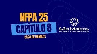 NFPA 25  CAPÍTULO 8  CASA DE BOMBAS [upl. by Aicilyt]