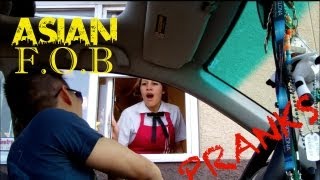 ASIAN FOB  DRIVE THRU PRANKS [upl. by Hesta]