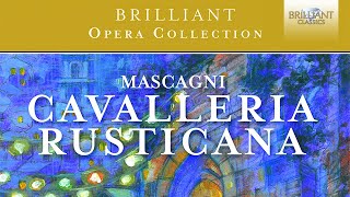 Mascagni Cavalleria Rusticana [upl. by Imar872]