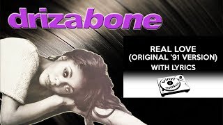 90s RnB Throwback Drizabone  Real Love with lyrics [upl. by Mufinella]