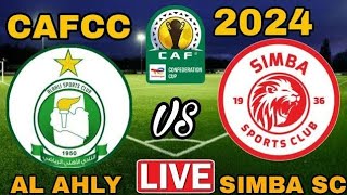 LIVE SIMBA SC2 VS AL AHLY TRIPOLI1  KWA MKAPA  KLABU BINGWA AFRICA AFRIKA CAF [upl. by Lita]