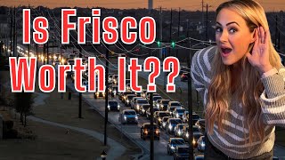 The Biggest Beat Downs of Living in Frisco TX Are PEOPLE OVER it YET [upl. by Gerhan]