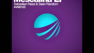 Sebastian Reza Sean Random  Mescalina Original Mix [upl. by Muldon902]