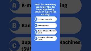 Which algorithm is commonly used to impute missing values [upl. by Cryan632]