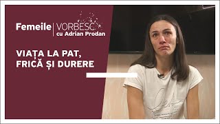 Femeile vorbesc Eugenia Cazacu vorbește despre viața la pat frică și durere 11122022 [upl. by Geneva581]