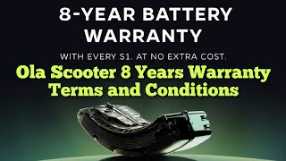 Ola Scooter 8 Years Warranty Terms and Conditions [upl. by Abas]