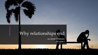 Why Relationships End [upl. by Aicil]