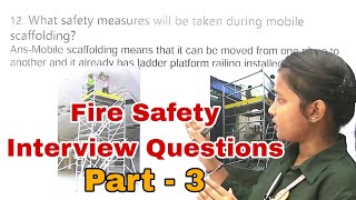 Fire Safety Interview Questions Part  3 [upl. by Gaynor]