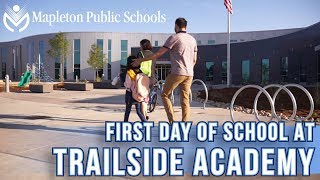 First Day of School at Trailside Academy [upl. by Trella]