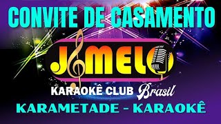 CONVITE DE CASAMENTO KARAMETADE KARAOKE [upl. by Akkina]