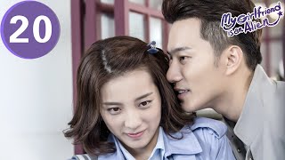 ENG SUB  My Girlfriend is an Alien  外星女生柴小七  EP20  Thassapak Hsu Wan Peng [upl. by Aivatnuhs]