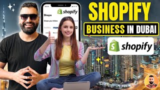 💲🇦🇪 How To Start Shopify Business in UAE 2024  StepbyStep Guide for Shopify Business in Dubai [upl. by Slemmer370]