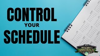 Control Your Schedule Control Your Success NNA [upl. by Daggett]