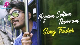 Megam Sellum Thooram Song Trailer  A Musical Love Story  Vignesh Kumar  AP International [upl. by Yeffej]