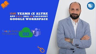 Usare Teams e altre app di Office 365 con laccount Google Workspace for Education [upl. by Herzog]