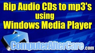 Rip Audio CD to mp3 Using Windows Media Player [upl. by Attolrahc174]