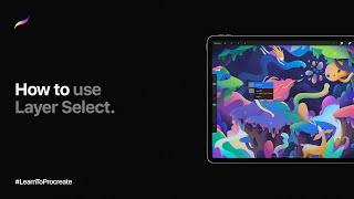 How to use Layer Select in Procreate [upl. by Leiva]