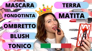 Mi TRUCCO con voi DIZIONARIO Parole e Verbi COSMETICO italiano  Lezione per Parlare di MAKEUP 💄 [upl. by Ahsineg]