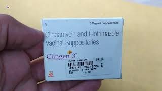 Clingen 3 Vaginal  Clindamycin  Clotrimazole  Clingen 3 Vaginal Suppository Uses Benefits Review [upl. by Fritz]