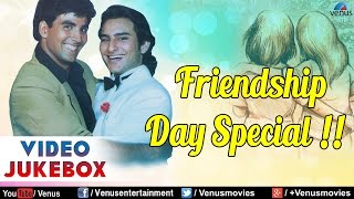 Friendship Day Special  Top Friendship Day Hindi Songs  Video Jukebox [upl. by Idalia]