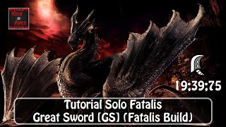 Tutorial Solo Fatalis GS Fatalis Build  Monster Hunter World  Iceborne  Solo All Weapon [upl. by Ertsevlis]