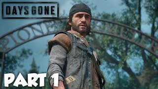 Days Gone Gameplay Walkthrough Part 1  NO COMMENTARY  PC [upl. by Alamak916]