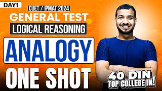 Day 1  Analogy  Logical Reasoning  Cuet 2024  40 din Top college in [upl. by Oswell]