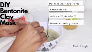 Bentonite Clay Mask  Detox Hair amp Scalp  DIY  Flawlesshairstyle [upl. by Hamirak]