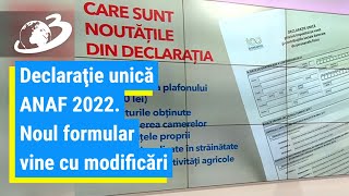 Declaraţie unică ANAF 2022 Noul formular vine cu modificări [upl. by Ycram]