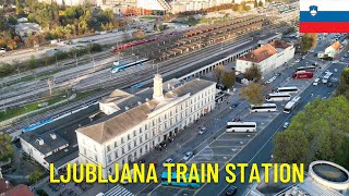 Ljubljana Railway Station  Slovenia  Aerial View  Trainspotting [upl. by Iteerp]