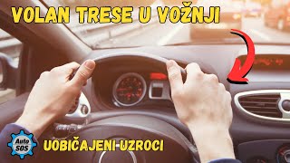 Volan Trese U Vožnji  7 mogučih uzroka [upl. by Naeerb]