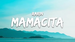 Rarin  Mamacita Lyrics  Eres mi mamacita qué tal mi margarita [upl. by Tyoh]