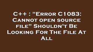 Cannot open include file ctypeh No such file or directory [upl. by Ecinom981]