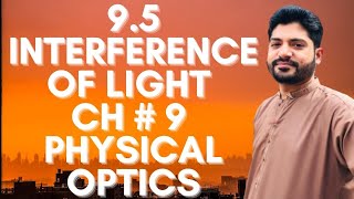 Interference Of Light Waves I Unit  95 I CH  9 Physical Optics I 1st Year Federal KPK Board [upl. by Yerrot]