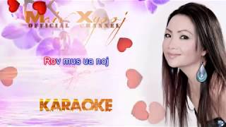 Karaoke  quotHlub Nraug Hmoob Tswv Yim Lojquot by Maiv Xyooj Youtube Version [upl. by Ilehs953]