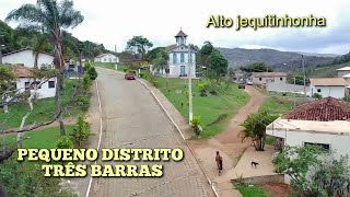 ALTO JEQUITINHONHA  PEQUENO DISTRITO DE SERRO MG  CONHECIDO POR TRÊS BARRAS  ESTRADA REAL [upl. by Candi]