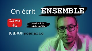 On écrit ENSEMBLE Live 3 [upl. by Lisa]