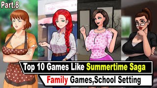 Top 6 Realistic Games Like Summertime Saga Family Games School Setting Part8 [upl. by Groves]